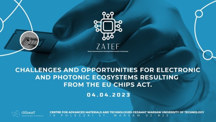 Konferencja “Challenges and Opportunities for Electronic and Photonic Ecosystems Resulting from the EU Chips Act”