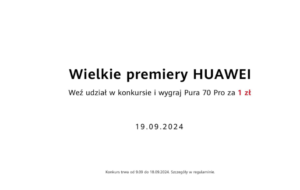 Polska premiera smartwatchy Huawei już w przyszłym tygodniu. Rusza konkurs z atrakcyjnymi nagrodami